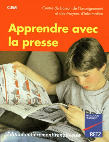 Apprendre Avec La Presse. Edition 1999