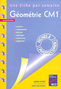 Géométrie CM1. 36 fiches à photocopier