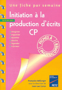 Initiation à la production d'écrits