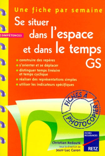 Se situer dans l'espace et dans le temps - grande section