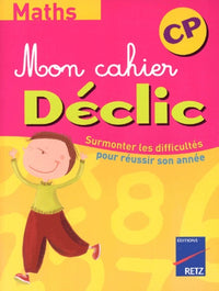 Maths CP : Surmonter les difficultés pour réussir son année