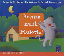 Bonne nuit Mulotte