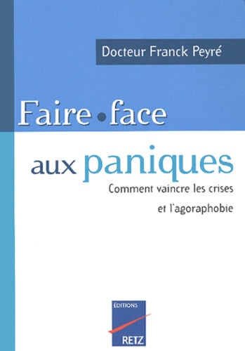 Faire face aux paniques