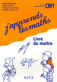 J'apprends les maths CM1: Livre du maître