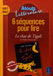 6 séquences pour lire Le chat de Tigali