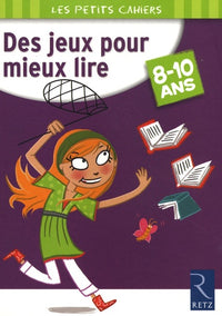 Des jeux pour mieux lire 8-10 ans