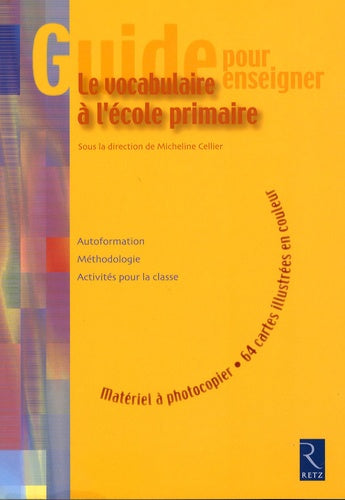 Guide pour enseigner le vocabulaire à l'école primaire