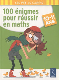 100 énigmes pour réussir en math