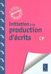 Initiation à la production d'écrits