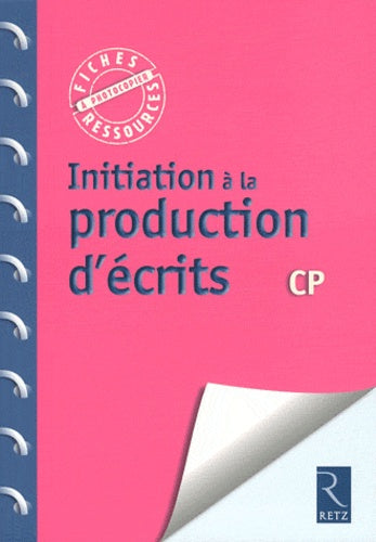 Initiation à la production d'écrits