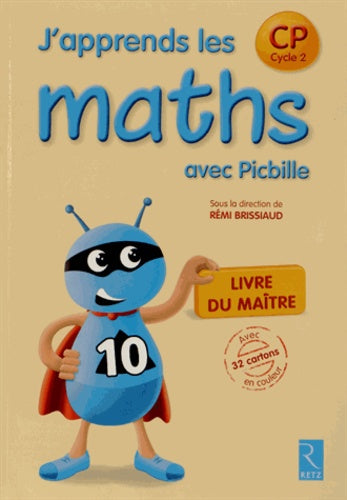 J'apprends les maths avec Picbille CP - Livre du maître