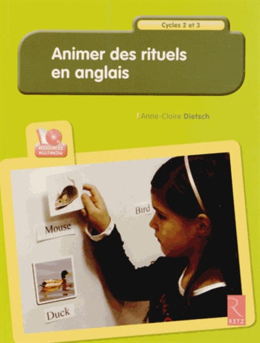 Animer des rituels en anglais : Cycles 2 et 3 (1DVD)