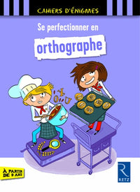Se perfectionner en orthographe