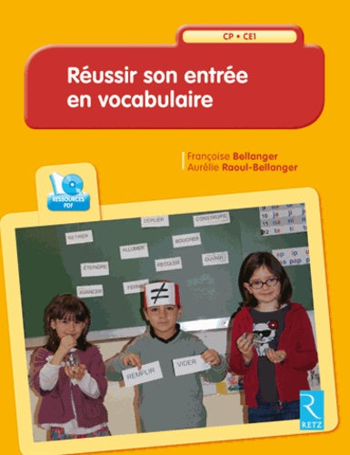 Réussir son entrée en vocabulaire (+ CD-Rom)