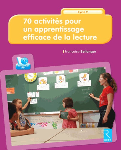 70 activités pour un apprentissage efficace de la lecture