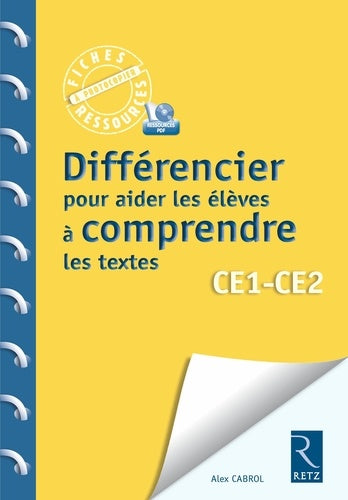 Différencier pour aider l'élève à lire et à comprendre les textes