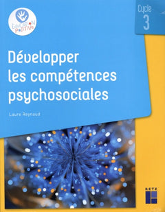 Développer les compétences psychosociales Cycle 3