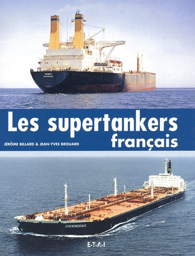 Les supertankers français
