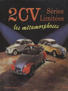 2CV Séries Limitées: Les métamorphoses