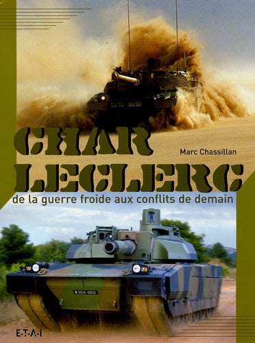 Char Leclerc - de la guerre froide aux conflits de demain