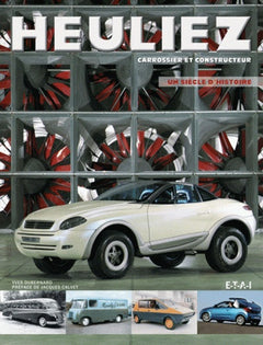 Heuliez, carrossier et constructeur: Un siècle d'histoire