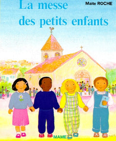 La Messe Des Petits Enfants