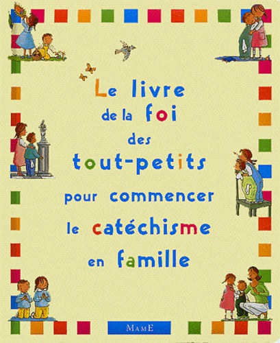 Le livre de la foi des tout-petits