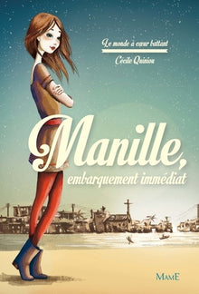 1 - Manille : embarquement immédiat