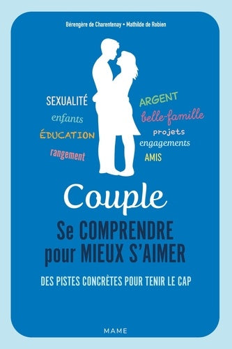 Couple. Se comprendre pour mieux s aimer