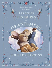 Les belles histoires de Grand-Mère sous les flocons