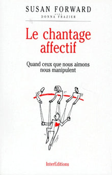 Le chantage affectif