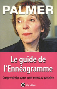 Le guide de l'ennéagramme: Comprendre les autres et soi-même au quotidien