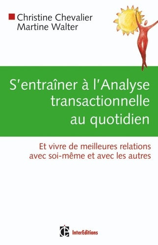 S'entraîner à l'Analyse Transactionnelle au quotidien