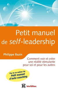 Petit manuel de (self)-leadership