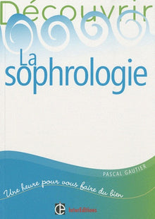 La sophrologie