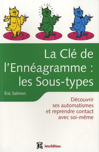 La Clé de l'Ennéagramme : les Sous-types