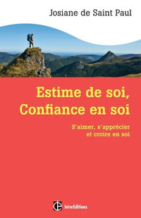 Estime de soi, confiance en soi - 2ème édition