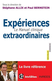 Expériences extraordinaires: Le Manuel clinique