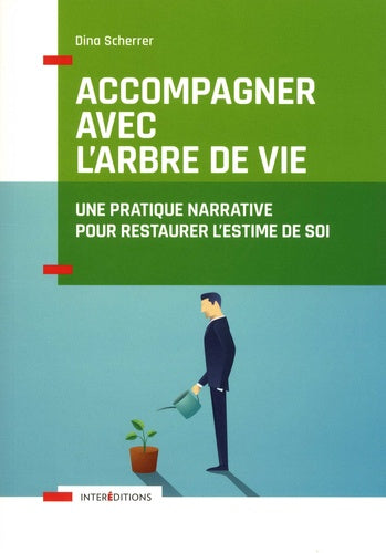 Accompagner avec l'Arbre de vie