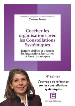 Coacher les organisations avec les Constellations systémiques