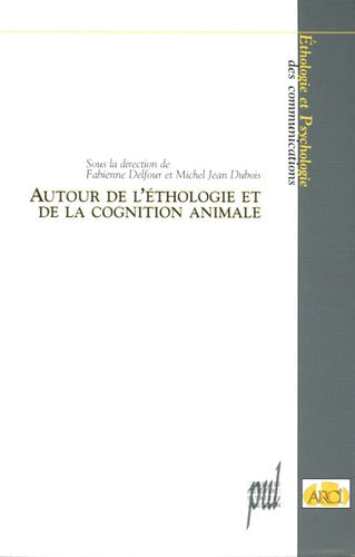 Autour de l'éthologie et de la cognition animale