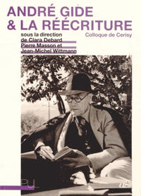 André Gide & la réécriture