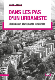 Dans les pas d'un urbaniste