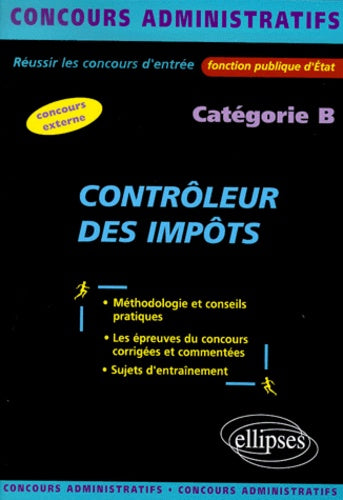 Controleur des impots categorie b concours externe fonction publique d'etat concours administratifs