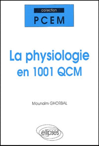Physiologie en 1001 QCM