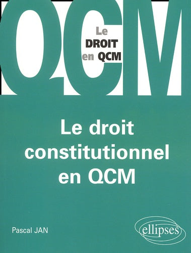 Le droit constitutionnel en QCM