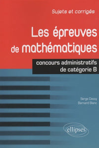 Les épreuves de mathématiques - concours de catégorie B