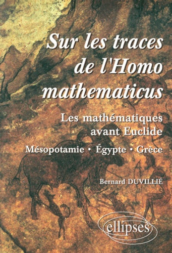 Sur les traces de l'homomathématicus