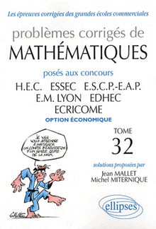 Problèmes de Mathématiques posés aux concours des écoles de commerce - 2010-2011 option économique tome 32