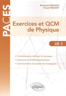 Exercices et QCM de Physique UE3 PACES